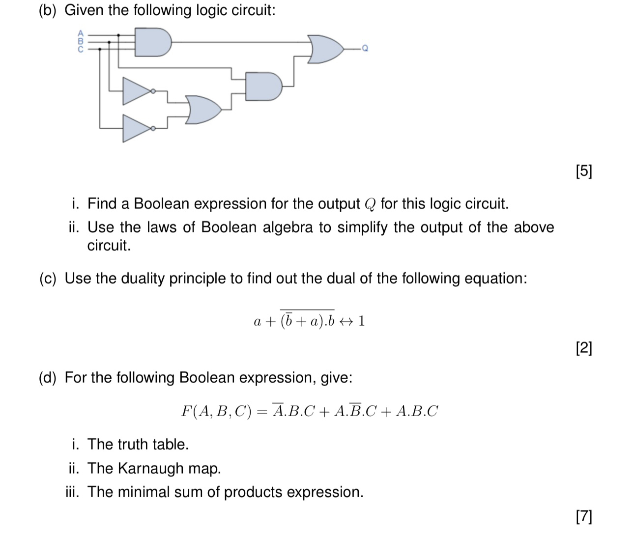  (b) Given the following logic circuit: 5 i. Find a Boolean
