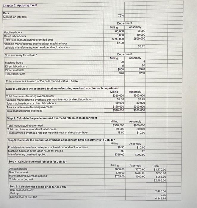  2. Change the total fixed manufacturing overhead cost for the Milling