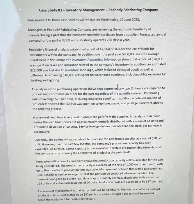 help me with step by step and formulas Case Study #3 -