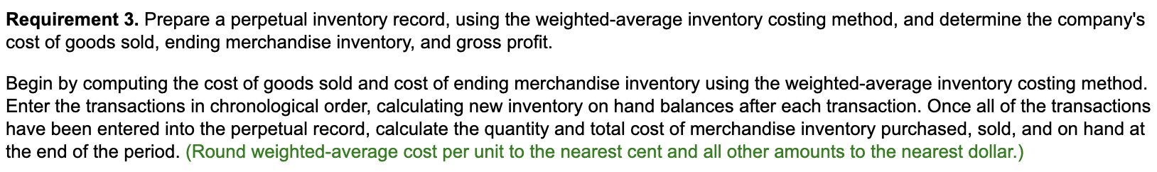 cost of merchandise inventory purchased, sold, and on hand at the end