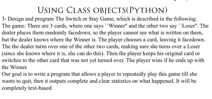 USING CLASS OBJECTS(PYTHON) 3- Design and program The Switch or Stay