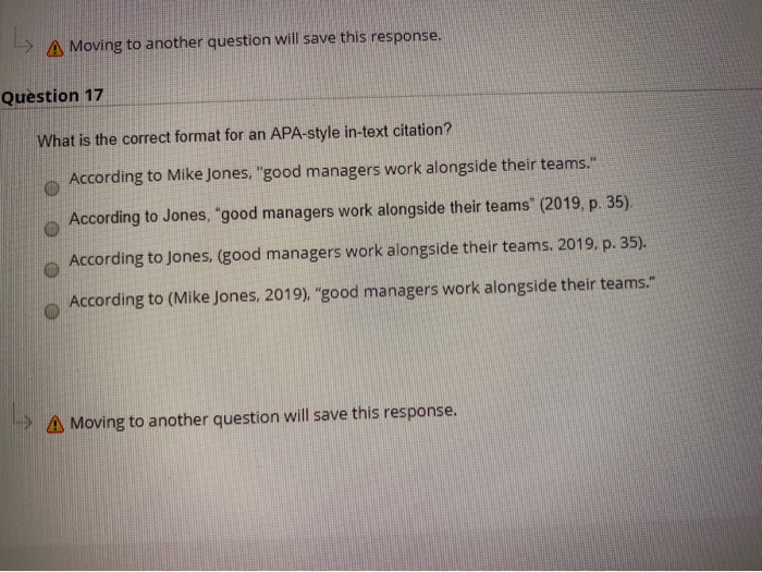  A Moving to another question will save this response. Question 17