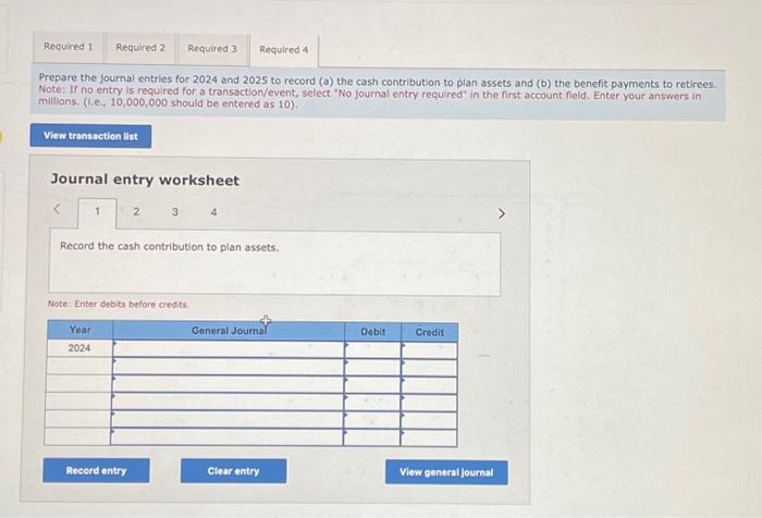 to record any gains and losses and new prior service cost. Note:
