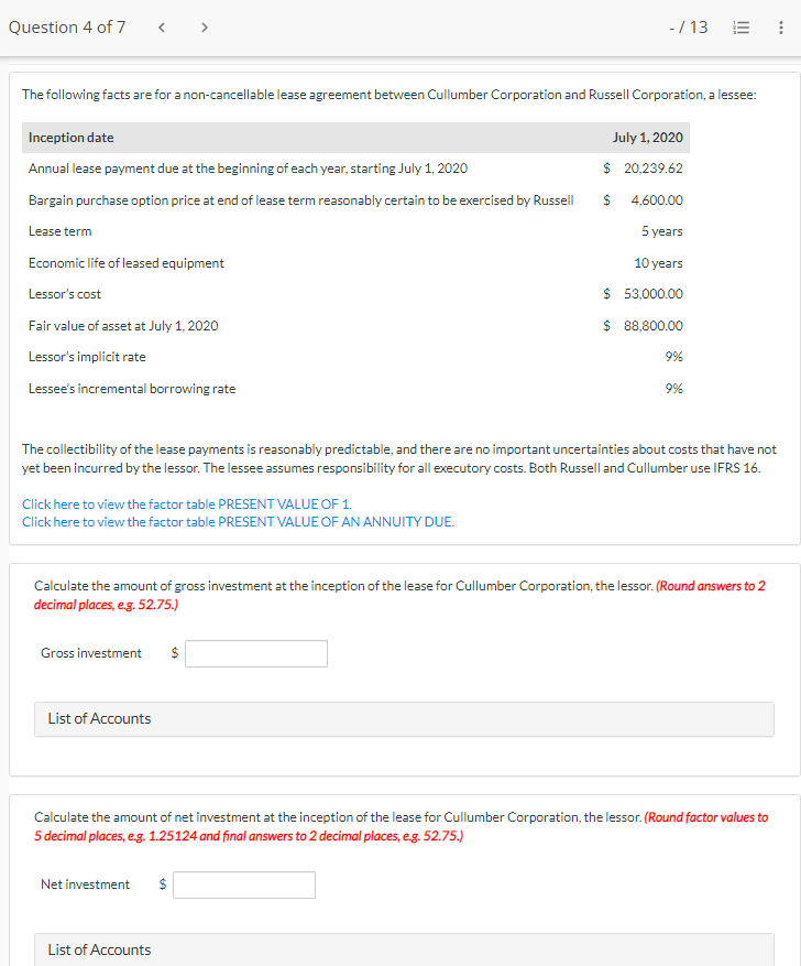 Please help me Question 4 of 7 - / 13 The following