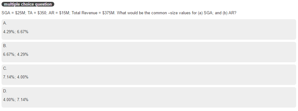  SGA = $25M: TA = $350: AR = $15M: Total Revenue
