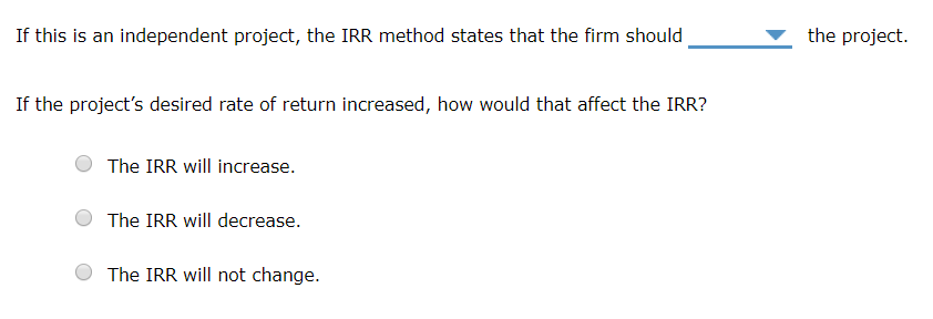 a proposed capital budgeting project that will require an initial investment of