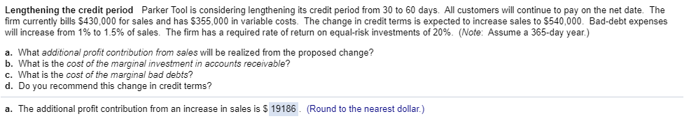 Need Help with B, C & D Lengthening the credit period Parker