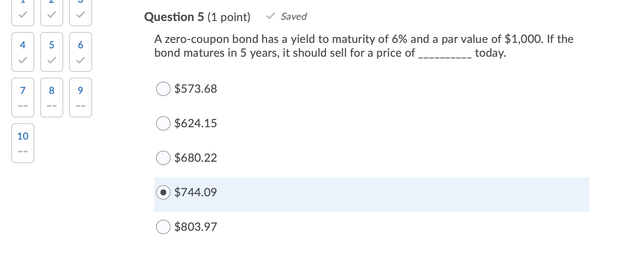  1 2 o > > Question 5 (1 point) Saved A