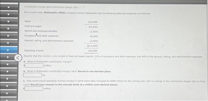  9 . V Contribution margin and contribution margin ratio For a