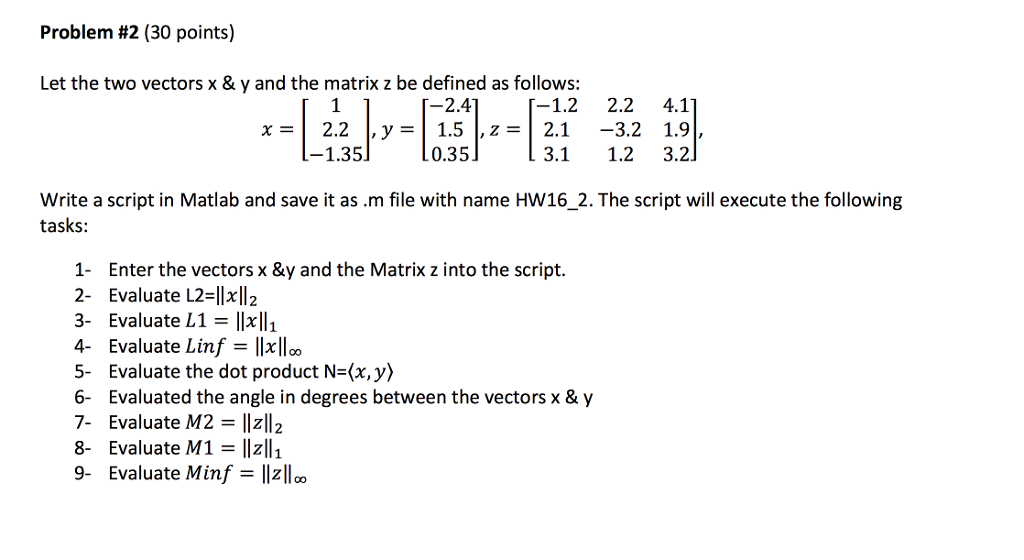  Problem #2 (30 points) Let the two vectors x & y