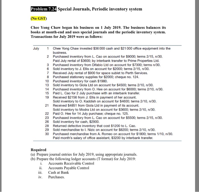 Problem 7.24 Special Journals, Periodic inventory system (No GST) Chee Yong