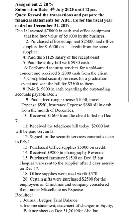  Assignment 2: 20% Submission Date: 4th July 2020 until 12pm. Ques: