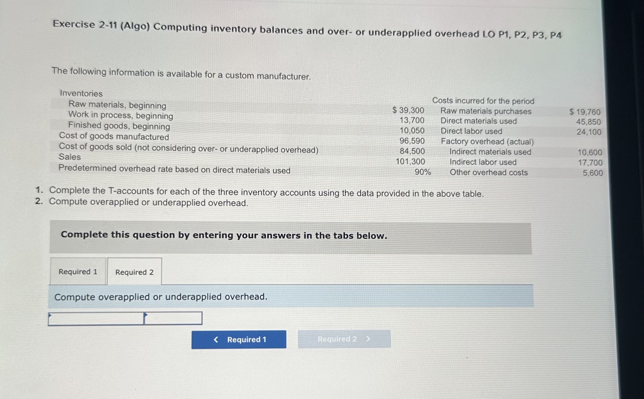 P1, P2, P3, P4 The following information is available for a custom