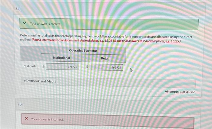 be accountable for if support costs are allocated using the direct method.