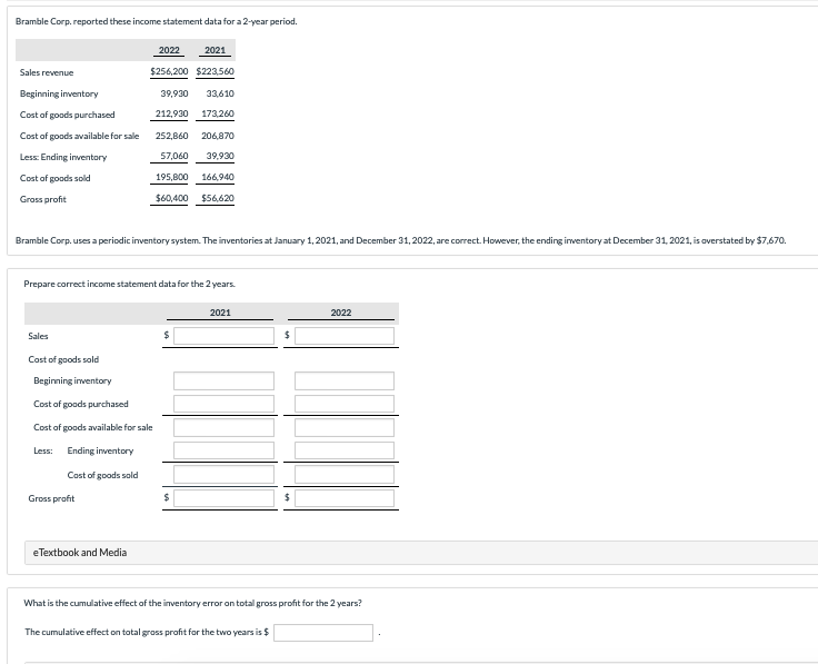  Bramble Corp.reported these income statement data for a 2-year period. 2022