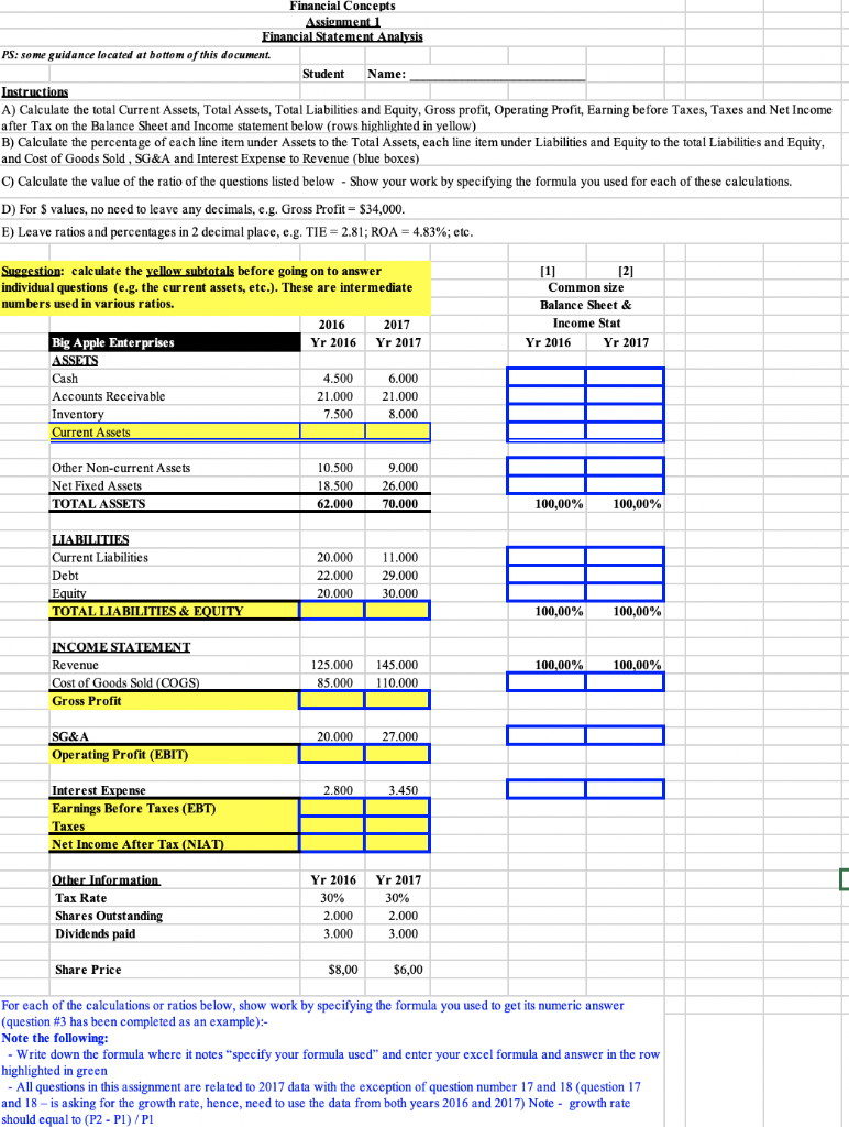 I need some help for this homework. Financial Concepts Assignment 1 Financial