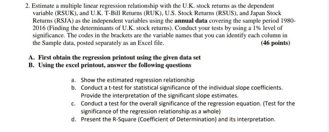  2. Estimate a multiple linear regression relationship with the U.K. stock