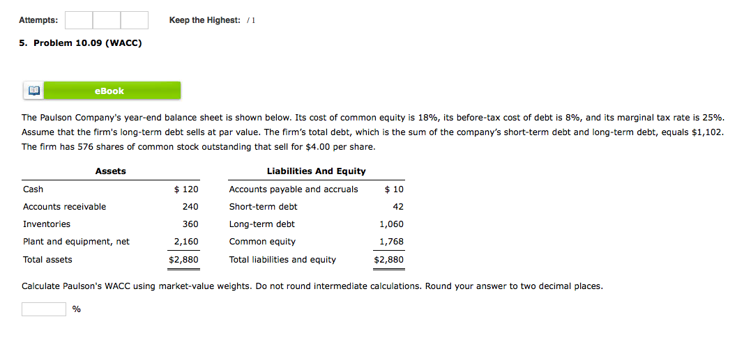  Attempts: Keep the Highest: /1 5. Problem 10.09 (WACC) eBook The