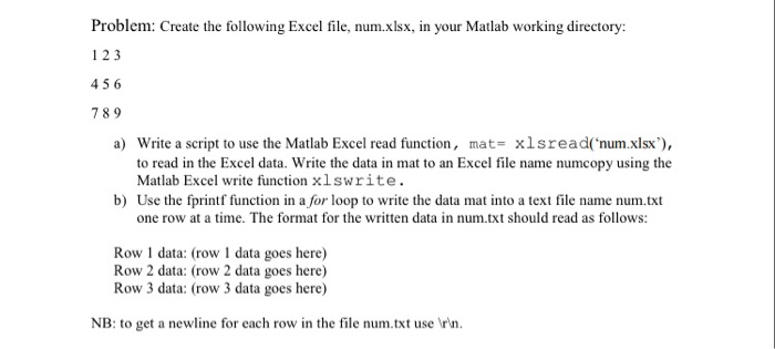  matlab please Problem: Create the following Excel file, num.xlsx, in your