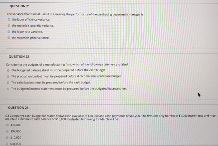  QUESTION 21 manager is: The variance that is most useful in