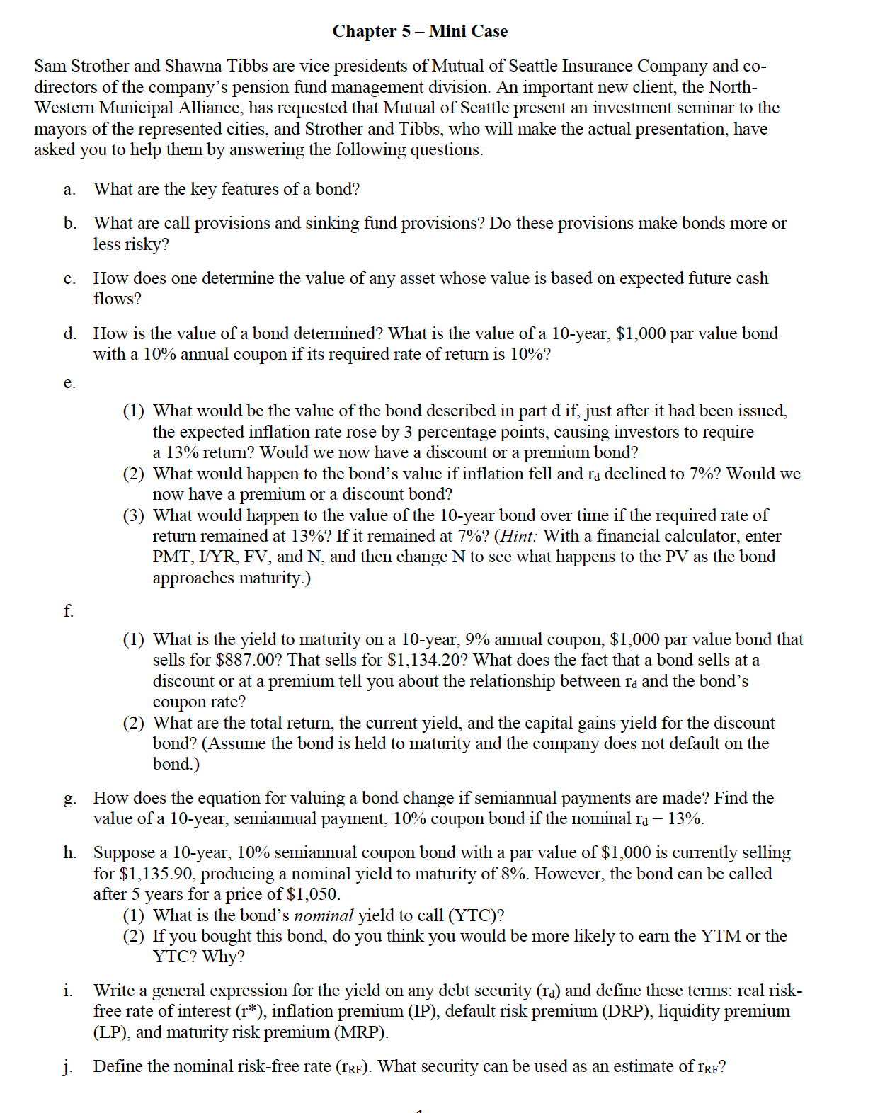  Chapter 5- Mini Case Sam Strother and Shawna Tibbs are vice