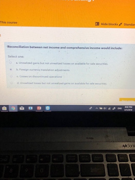  This course Hide blocks Standar Reconciliation between net income and comprehensive
