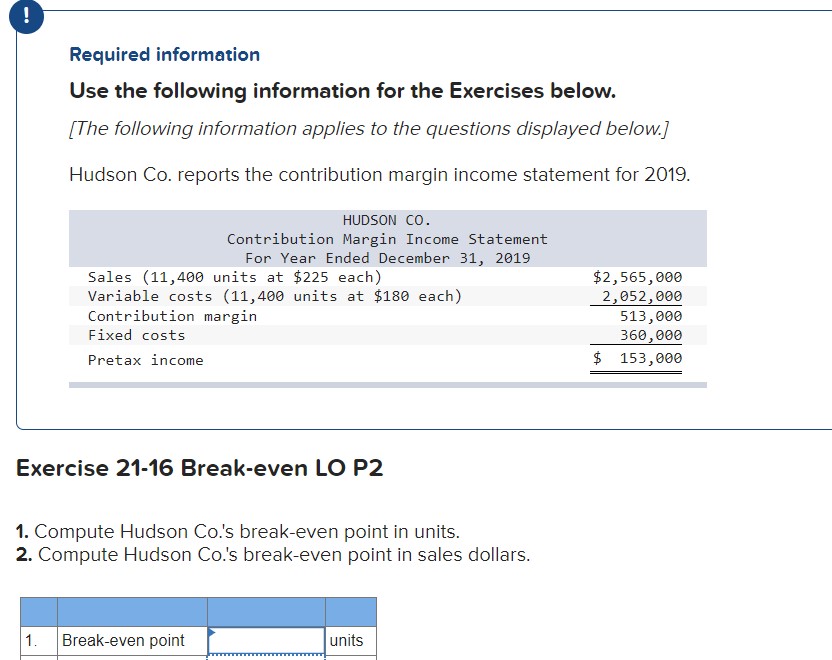  Required information Use the following information for the Exercises below. [The
