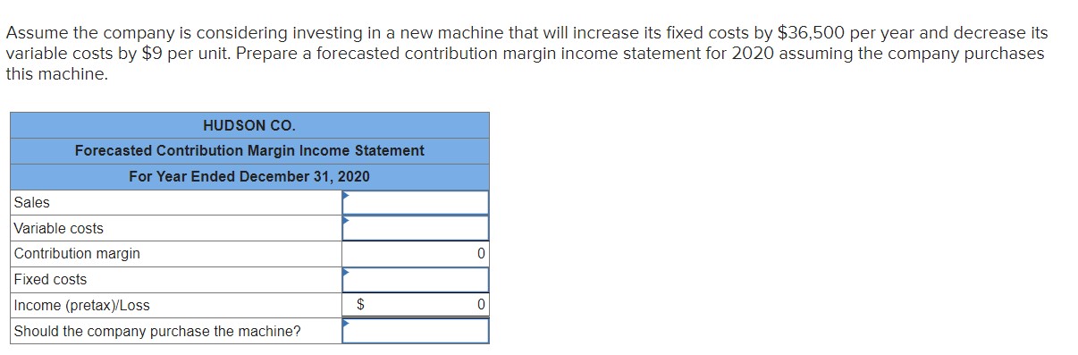 following information applies to the questions displayed below.] Hudson Co. reports the