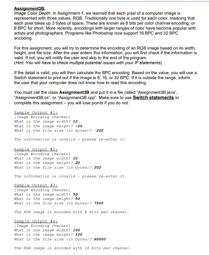 please answer in C++ Assignment3B: Image Color Depth: In Assignment 1, we