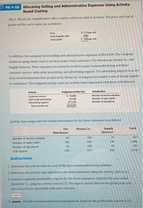  PR 4-5B Allocating Selling and Administrative Expenses Using Activity- Based Costing