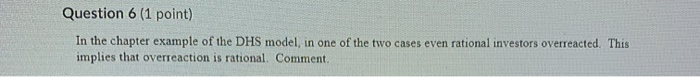  Question 6 (1 point) In the chapter example of the DHS