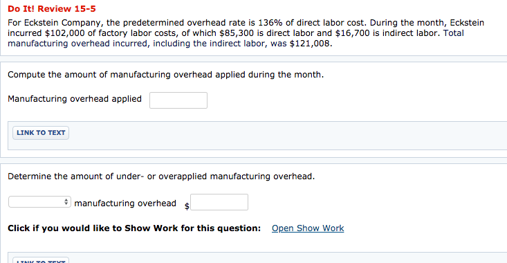 Do It! Review 15-5 For Eckstein Company, the predetermined overhead rate