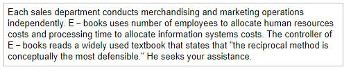 consumer sales-and two support departments-human resources and information systems. (Clicktheicontoviewadditionalinformation.) ThefollowingdataareavailableforSeptember2020-(Clicktheicontoviewthedata.)(Clicktheicontoviewthedirectallocationdata.)(Clicktheicontoviewthestep-downallocationdata.)Readtherequirements. 1.