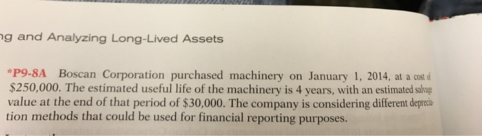 Corporation purchased machinery on January 1, 2014...." (a) What's the total depreciation