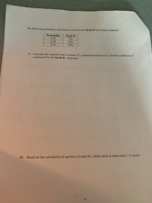probability distributions of return for Stock A have been estimated Stock A