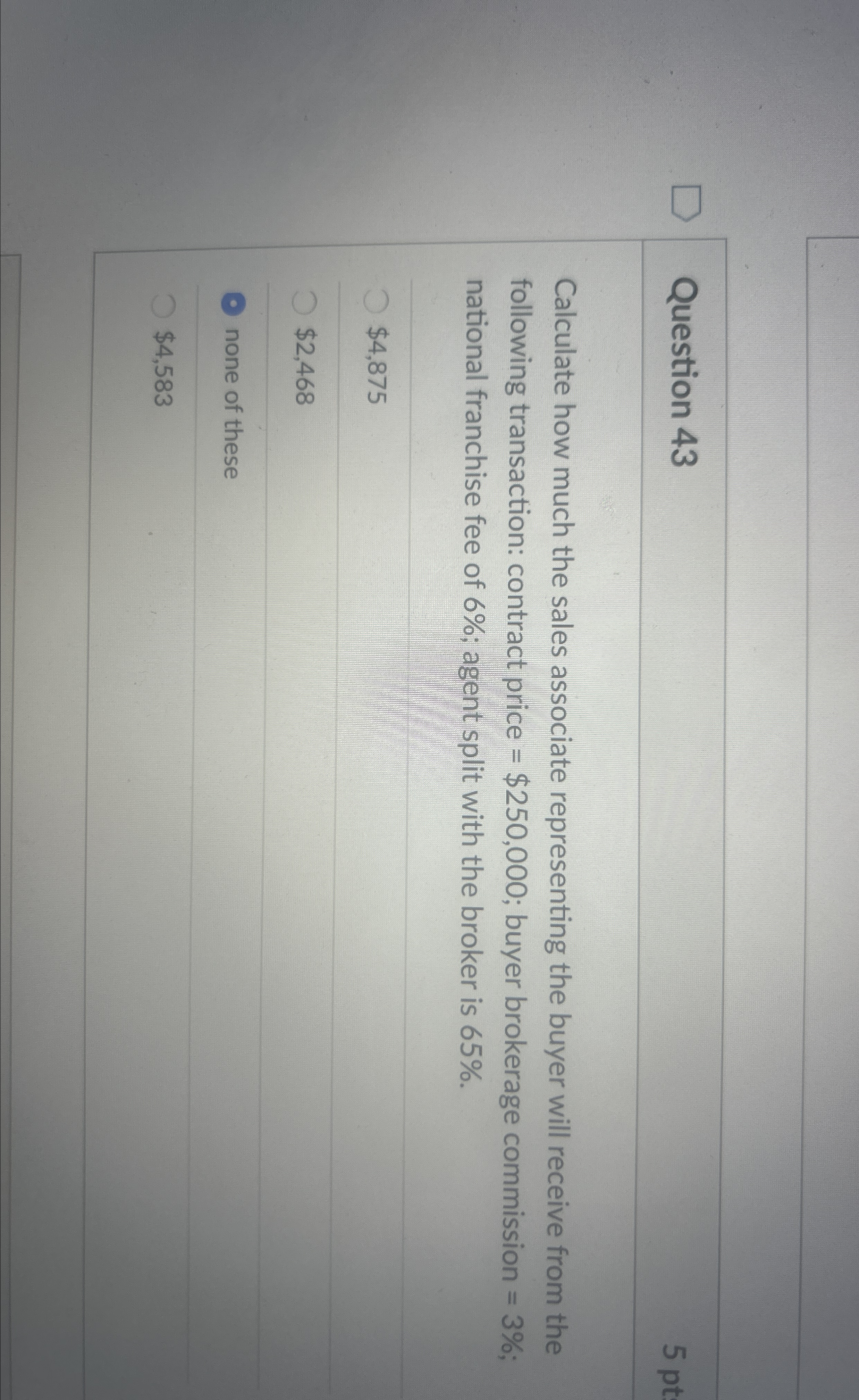  Question 43 Calculate how much the sales associate representing the buyer