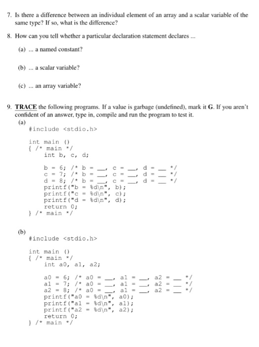  In C language 7. Is there a difference between an individual