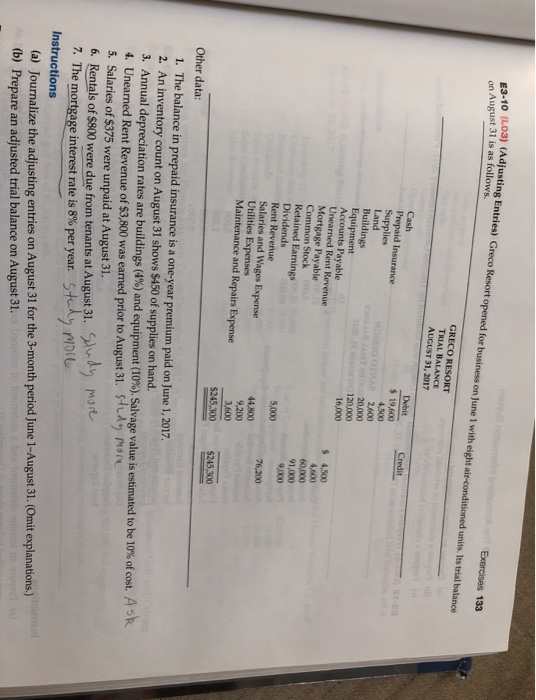  Exercises 133 E3-10 (LO3) (Adjusting Entries) Greco Resort opened for business