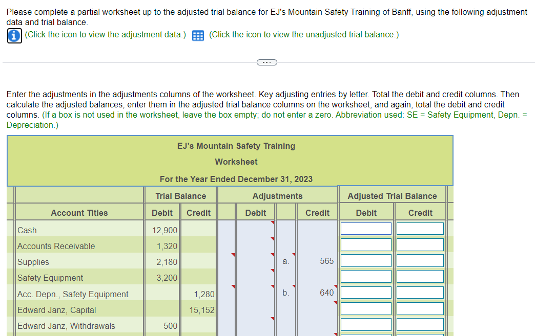 Please complete a partial worksheet up to the adjusted trial balance