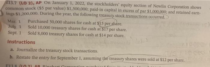 please explain how you get retained earnings from question b? E13.7 (LO