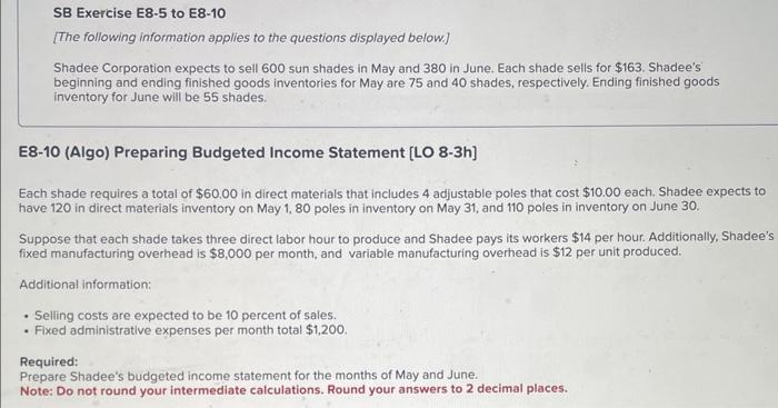 answers in the tabs below. Prepare Shadee's sales budget for May and
