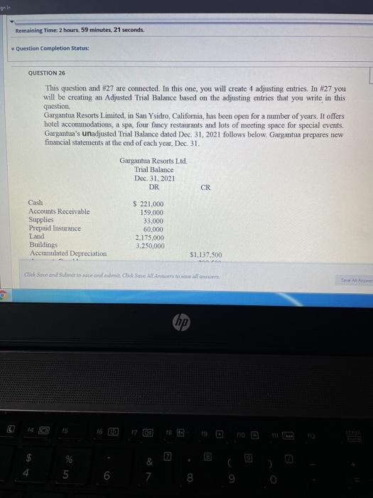  Remaining Time: 2 hours, 59 minutes, 21 seconds Question Completion Status: