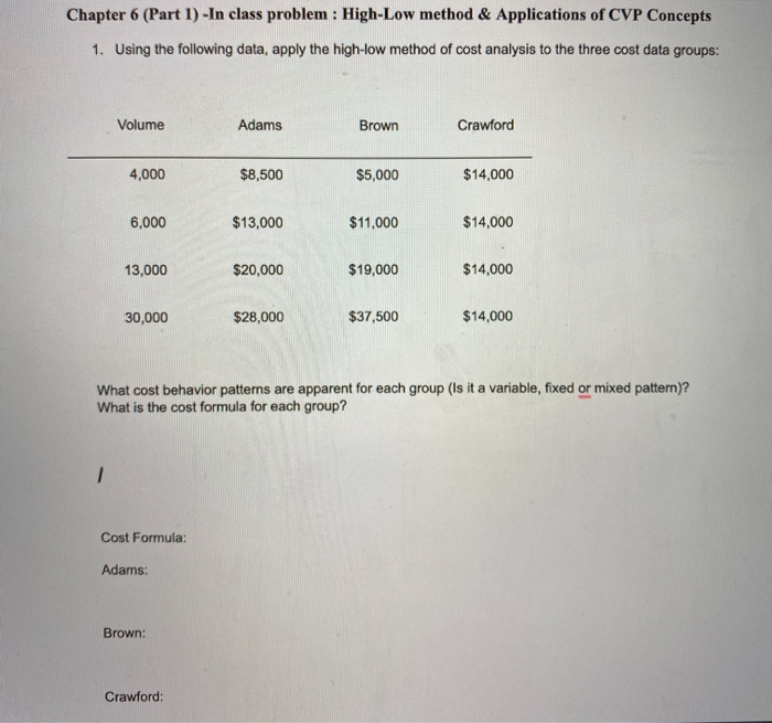 please be detaield Chapter 6 (Part 1) -In class problem: High-Low method