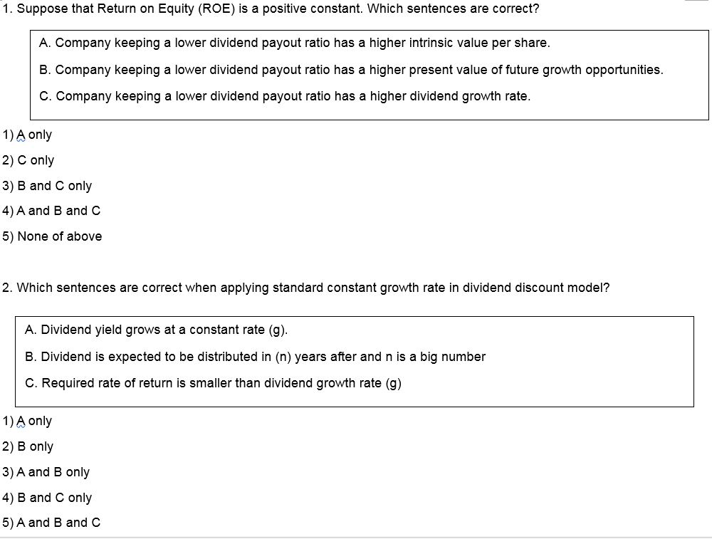  Please include explanation as well :) Thanks! 1. Suppose that Return