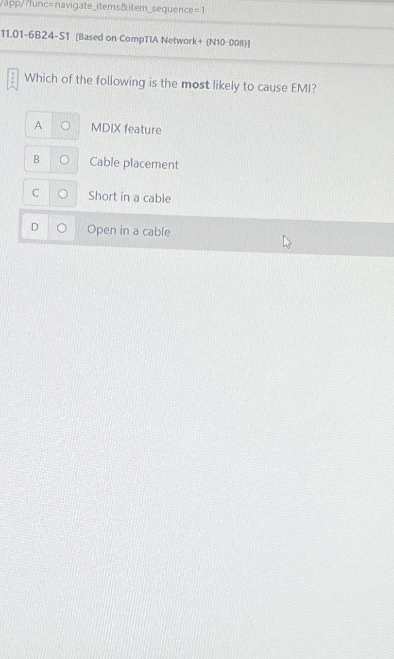  /app/Zfunc=navigate_items & Ritem_sequence =1 11.01-6B24-S1[Based on CompTIA Network+(N10-008)] Which of the