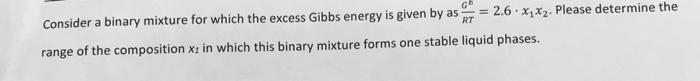 please help me solve this thermodynamics problem Consider a binary mixture for