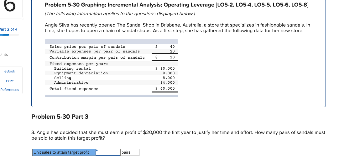  Problem 5-30 Graphing; Incremental Analysis; Operating Leverage [LO5-2, LO5-4, LO5-5, LO5-6,