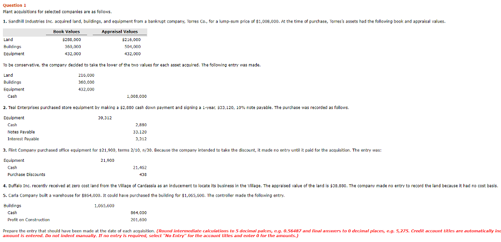 I need help answering this question please Question 1 Plant acquisitions for