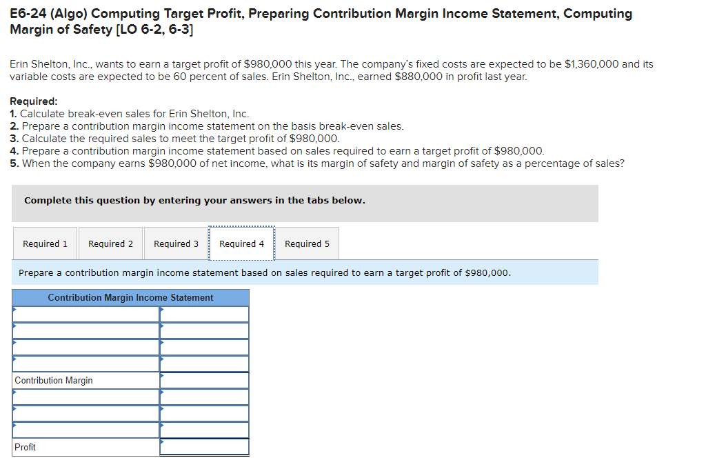 expected to be $1,360,000 and its variable costs are expected to be