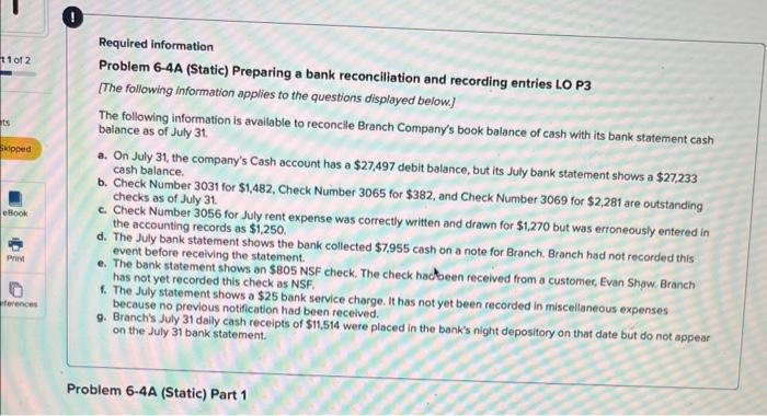  Required information Problem 6-4A (Static) Preparing a bank reconciliation and recording